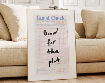 May include: A framed print of a guest check with the handwritten text "Good for the plot" on a white background. The check is dated 05/197.