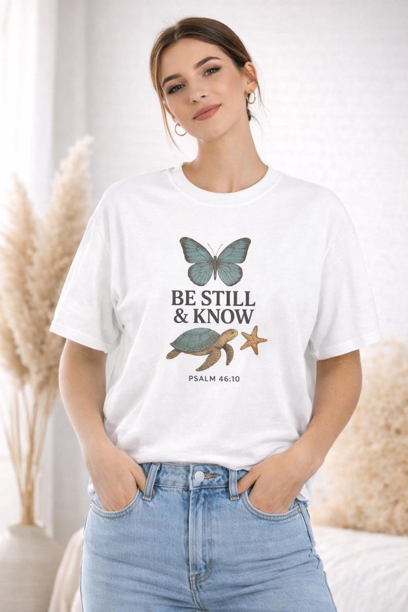 Be Still and Know T-Shirt – Christian Scripture, Butterfly Turtle Design image 1