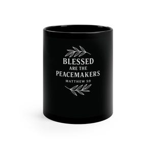 Blessed Peacemakers Black Coffee Mug | Inspirational Gift for Friends & Family | Perfect for Home, Office, or Events | Bible Verse Mug, 11oz