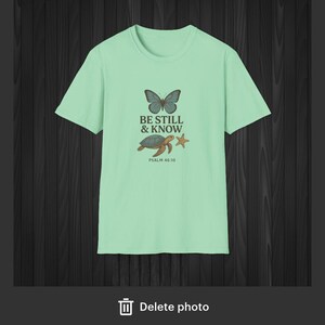 Be Still and Know T-Shirt – Christian Scripture, Butterfly Turtle Design image 14