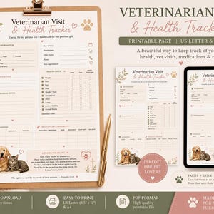 May include: A printable Veterinarian Visit & Health Tracker document on a clipboard, featuring sections for pet information, health checks, vaccinations, and medications. The design includes illustrations of a dog and cat, paw prints, and hearts.