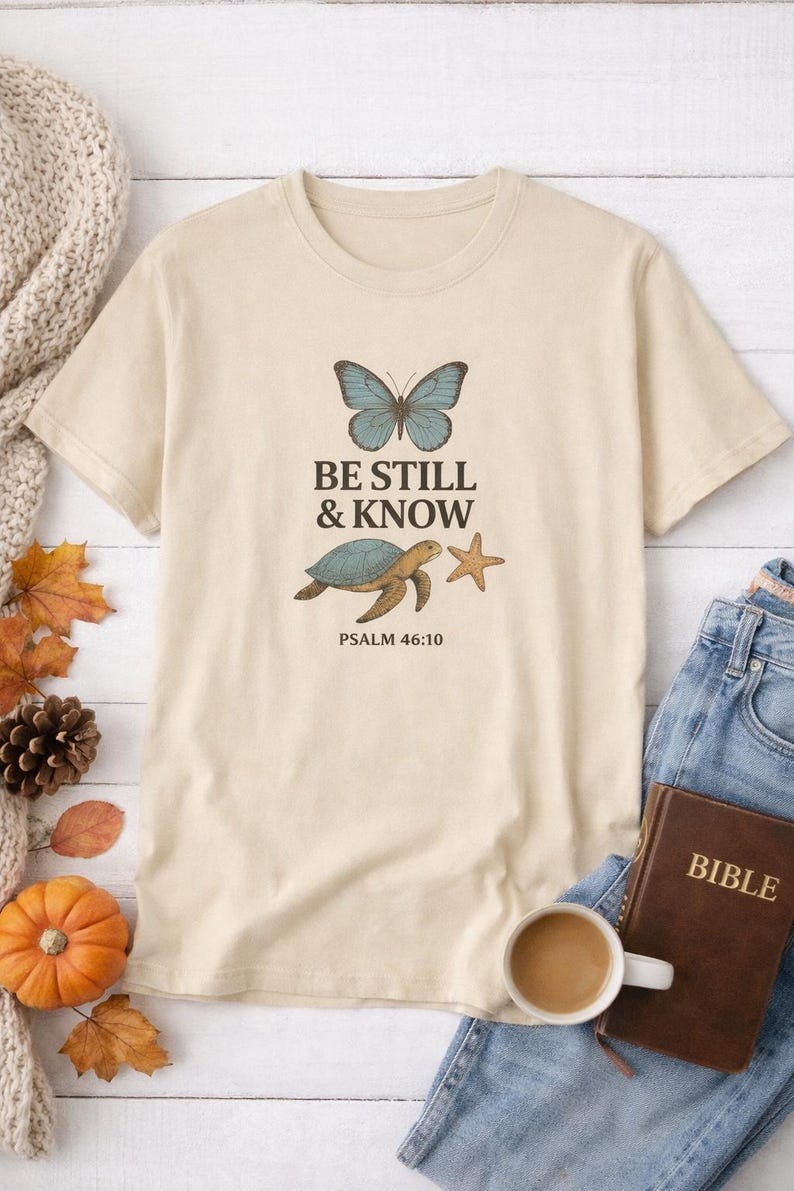Be Still and Know T-Shirt – Christian Scripture, Butterfly Turtle Design image 6