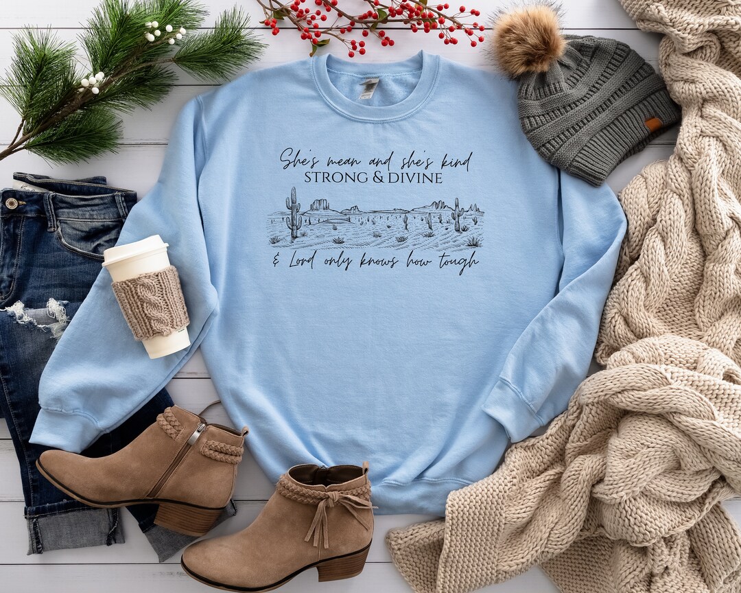 Zach Bryan Inspired Sweatshirtshe's Mean and She's Kind, Strong and