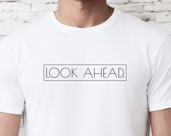 Look Ahead, Car Guy Gift, Car Enthusiast T-Shirt, Gift for Him, Father's Day Gift, Mechanic Gift, Car Lover Tee, Minimalist Shirt, Husband