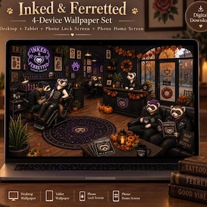 May include: A digital wallpaper set titled Inked & Ferretted featuring a tattoo parlor scene with anthropomorphic ferrets. The set includes four files for desktop, tablet, phone lock screen, and phone home screen, displaying a dark interior with neon signs, pumpkins, and ferrets in black clothing.