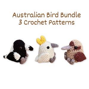 May include: Three crocheted Australian bird figures: a black and white magpie, a white cockatoo with a yellow crest, and a brown kookaburra. The text "Australian Bird Bundle 3 Crochet Patterns" is above the birds.