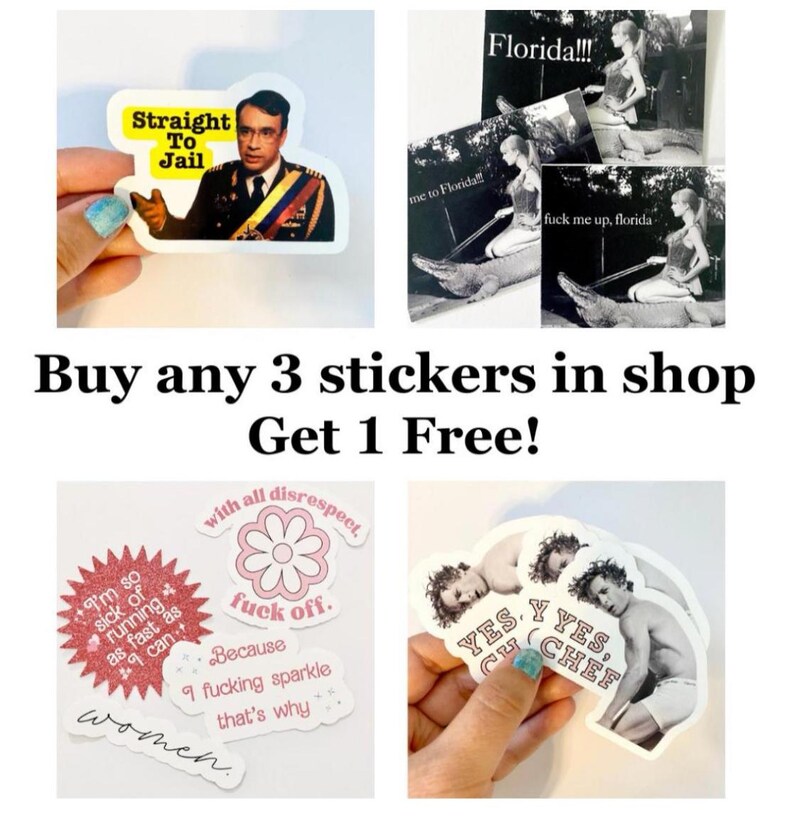 May include: A collection of stickers with various designs and text. One sticker features a man with the text "Straight To Jail." Other stickers include phrases like "fuck off," "I'm so sick of running as fast as I can," and "YES, CHEF."