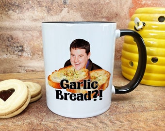 Peter Kay Garlic Bread Quote - Personalised Ceramic Mug, Manchester Regional Gift for a true Manc'