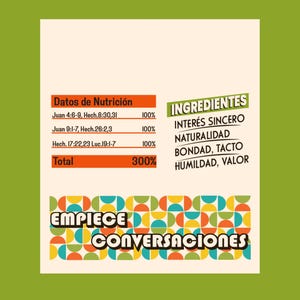 Peut inclure: Un graphique coloré au design rétro présentant un tableau avec des données nutritionnelles et des ingrédients. Le tableau liste "Datos de Nutrición" avec des références bibliques et des pourcentages. La liste des ingrédients comprend "Interés sincero, Naturalidad, Bondad, Tacto, Humildad, Valor". Le graphique comprend également le texte "Empiece Conversaciones".