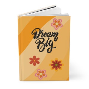 Dream Big Hardcover Journal Matte