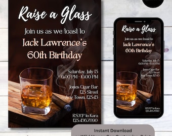 Puede incluir: Una invitación digital para una fiesta de cumpleaños número 60 con un vaso de whisky y un cigarro sobre una superficie de madera. La invitación dice "Raise a Glass" e incluye el nombre "Jack Lawrence's 60th Birthday". La invitación también incluye la fecha, la hora y la ubicación de la fiesta.