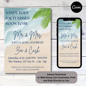 May include: A beach-themed wedding invitation with a blue and white watercolor background, palm leaves, and the text "Sandy Toes Salty Kisses Soon To Be Mr & Mrs Zoe & Cash" with the date, time, and location of the wedding. The invitation also includes the text "Registered on The Knot.com/Zoe&Cash RSVP to Sadie at 123.456.7890".