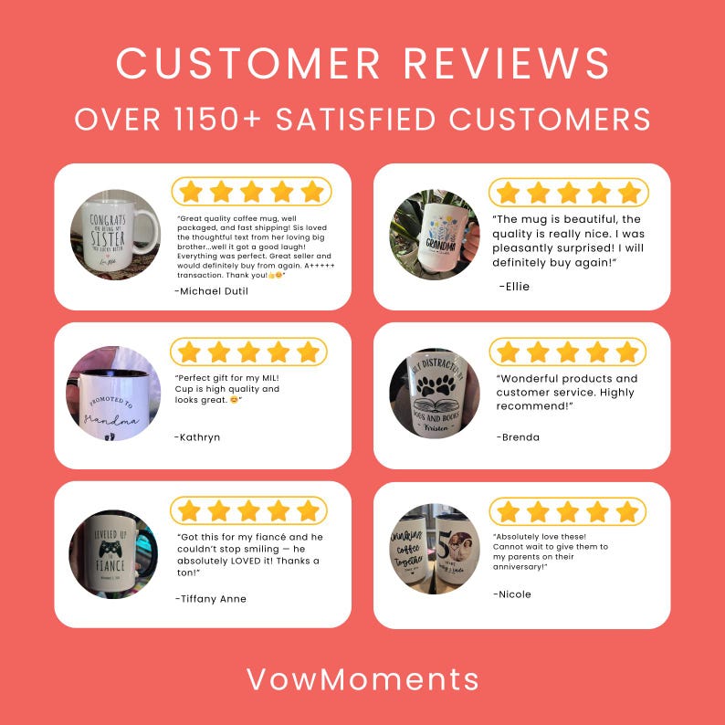 May include: Image showcasing customer reviews for mugs. The reviews are displayed on a red background with white text. The mugs have various designs and text, including "Sister," "Grandma," and "Fianc&eacute;." The reviews highlight product quality and customer satisfaction.