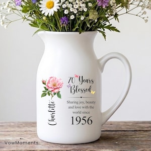 Gift For 70th Birthday Woman, 70th Birthday, 70 Years Blessed Seventy Birthday Flower Vase (VM-DN34V20)