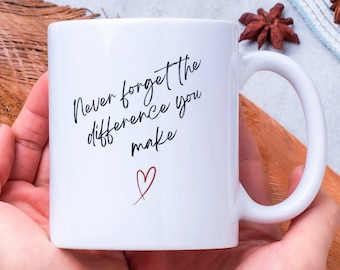 Non dimenticare mai la differenza che fai, tazza in ceramica da 11 once