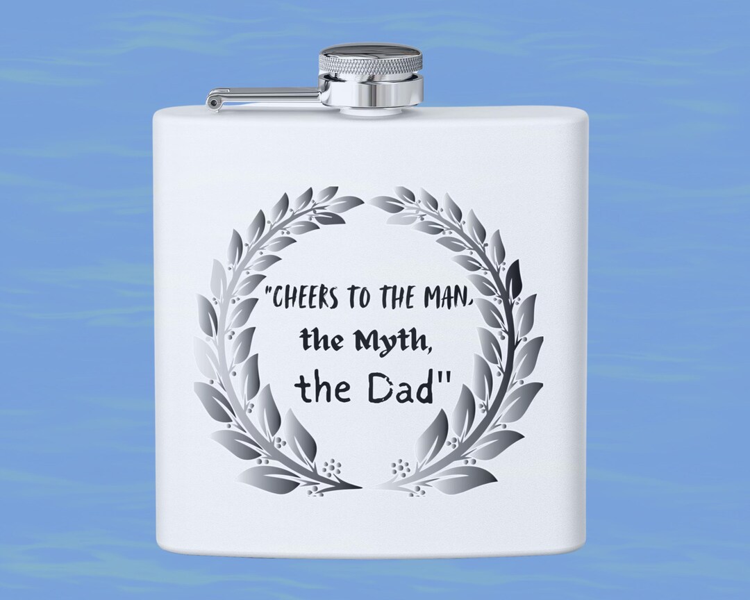 Dad Appreciation Flask, 6 Oz Stainless Steel Flask, Cheers to Dad Flask ...
