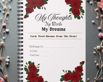 Personal Floral Rose Notebook My Thoughts My Words My Dreams Journal Inspirational Writing Journal Gift for Women Self Reflection Diary