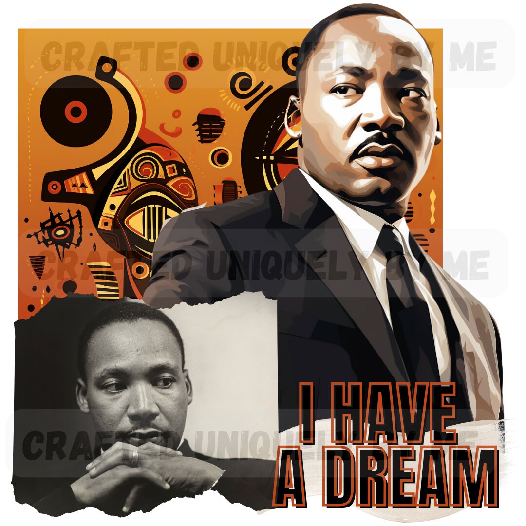 I Have a Dream, Black History Png, MLK Png, MLK Art, Black History Wall