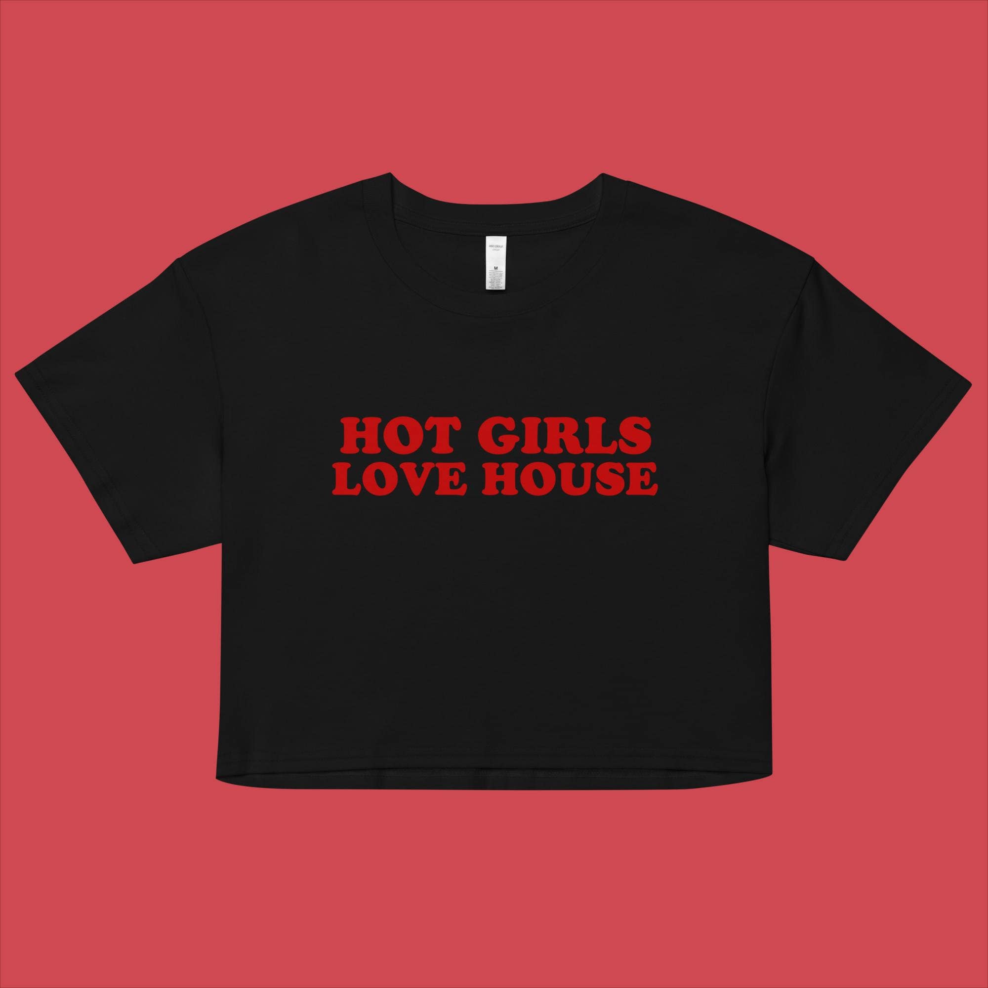 Hot Girls Love House Music Crop Top (loose-fit) | EDM festival outfit rave wear outfit trendy EDC Y2K rave outfit rave t-shirt EDC outfit