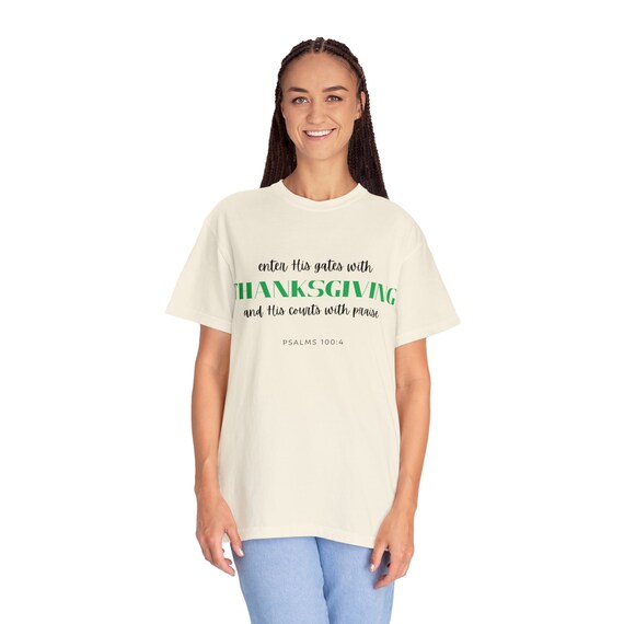 Enter Into His Gates With Thanksgiving Women T Shirt Enter Into His Gates With Thanksgiving Women T Shirt