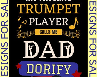 Trumpet Player Dad Design: Funny Family Band PNG SVG (Digital Download)