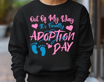Adoption Day PNG SVG: Funny Foster Family Saying (Digital Download)