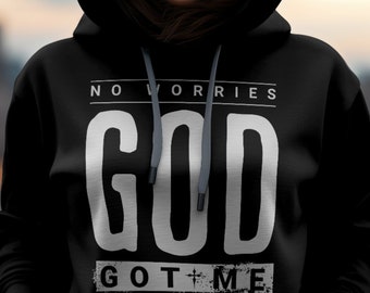 No Worries God Got Me PNG SVG: Christian Faith Design (Digital Download)