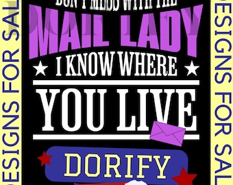 Funny Mail Lady PNG SVG Design: Sarcastic Postal Worker Gift (Digital Download)
