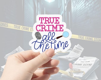 True Crime Stickers-True Crime Junkie Gifts-True Crime Gifts