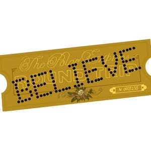 May include: A yellow ticket with black polka dots spelling out "Believe" and "Roundtrip" with the text "The Polar Express" in cursive. The ticket number is N 0021215.