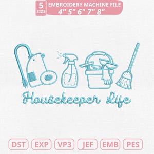 Peut inclure: Un fichier de broderie machine avec des outils de nettoyage : un aspirateur, un flacon pulvérisateur, un seau avec des produits de nettoyage et un balai. Le texte "Housekeeper Life" est inclus. Le design est disponible en 5 tailles, de 10,16 à 20,32 cm.