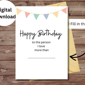 Tarjeta de cumpleaños imprimible para rellenar los espacios en blanco, descarga instantánea, tarjeta de felicitación digital, imprimir en casa, feliz cumpleaños, te amo más que...