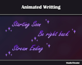 Animated stream Writting / Transparent background / Starting Soon / Be right back / Stream Ending