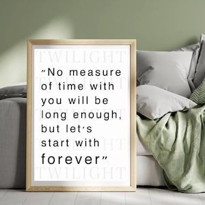 Twilight quote wall art digital download