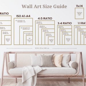 May include: A wall art size guide with different ratios and measurements in inches and centimeters. The guide shows the size of wall art that would fit well above a sofa. The guide includes the following ratios: 2:3, ISO A1-A4, 4:5, 3:4, and 1:1.