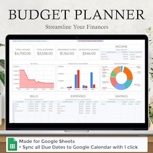 May include: A laptop computer screen displaying a Google Sheets spreadsheet with a budget planner template. The spreadsheet includes sections for income, expenses, bills, savings, and a chart showing net money. The text "BUDGET PLANNER" is at the top of the screen. The text "Streamline Your Finances" is below the title. The text "Made for Google Sheets + Sync all Due Dates to Google Calendar with 1 click" is at the bottom of the screen.