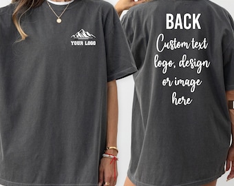 Comfort Colors Custom Logo T-Shirt: Personalized Front & Back Design