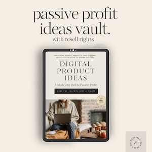 Digital Product Ideas Vault | Path to Passive Profit | DFY ebook | Done-For-You PDF | Resell Rights | Digital Marketing Business Guide