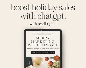 Merry Marketing with ChatGPT | ChatGPT Holiday Prompts | Done For You | DFY ChatGPT Guide | PLR | Resell Rights | Digital Marketing Guide