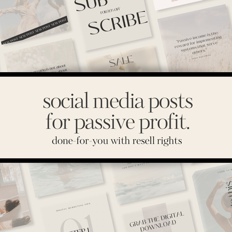 May include: A collage of social media posts with text overlays. The text includes "social media posts for passive profit. done-for-you with resell rights", "Grab the digital download", "Digital Marketing Tips", "Step 1", "You don't want to miss this", "Your new favorite", "Sale", "Subscribe for 20% off", and "Passive income is the reward for implementing systems that serve others."