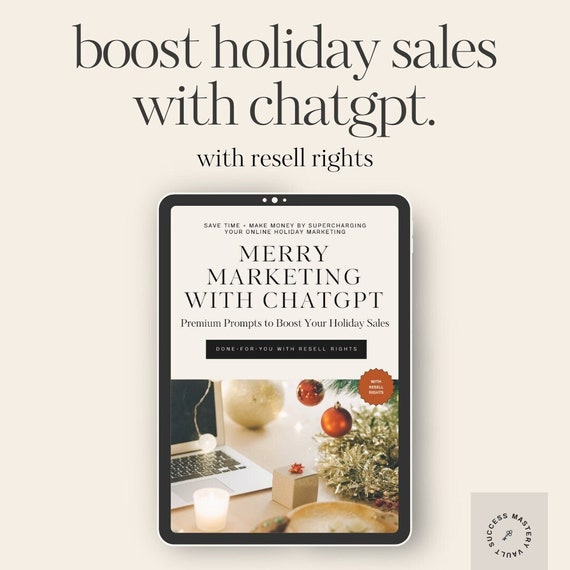Merry Marketing with ChatGPT | ChatGPT Holiday Prompts | Done For You | DFY ChatGPT Guide | PLR | Resell Rights | Digital Marketing Guide