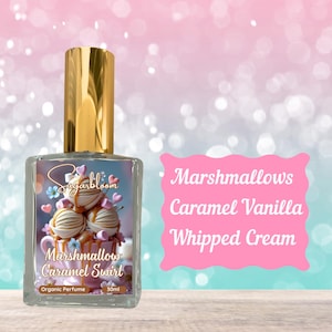 Marshmallow Caramel Swirl | 30ml Organic Perfume | 15ml Sample Spray | 10ml Roll On Perfume Oil