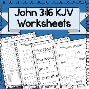 May include: A collection of worksheets with the text "John 3:16 KJV Worksheets" in a banner. The worksheets include fill-in-the-blank exercises, word searches, and cut-and-paste activities. The pages are decorated with a blue and black border.