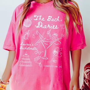 The Bachelorette Diaries Comfort Colors® Shirt, Custom Name Location, Princess Bach Party, Bridesmaids Matching, Shut Up Bride, Coquette