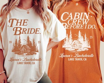 Cabin Before I Do Bachelorette Comfort Colors® Shirt, Custom Bride Name Location, Girl Trip Bach Party, Camping Hiking Mountains