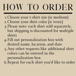 May include: Tan-colored graphic with the text "HOW TO ORDER" at the top. Below, numbered steps explain how to order a t-shirt, including choosing size, color, and filling out a personalization box.