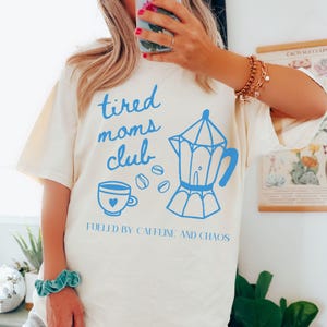 Tired Moms Club Coffee Comfort Colors® Shirt, Caffeine Mama, Coffee Lover, Gift for Mom, Mothers Day, Funny Mom Shirt, Retro Mom Tee