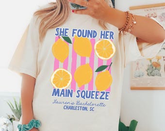 She Found Her Main Squeeze Bachelorette Comfort Colors® Shirt, Custom Bride Name, Lemon Amalfi Bach Party, Lemon Summer Bach, La Dolce Vita