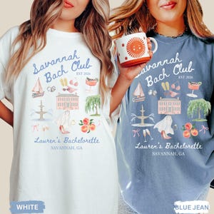 May include: White and blue jean t-shirts with the text "Savannah Bach Club" and "Lauren's Bachelorette, Savannah, GA". The shirts feature illustrations of a sailboat, building, and peaches.