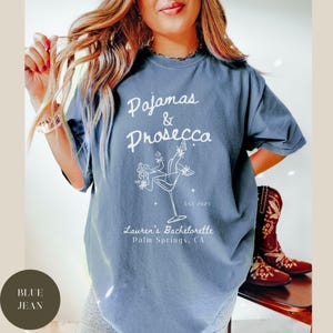 Pajamas and Prosecco Bachelorette Comfort Colors® Shirt, Custom Name Location, PJ Bach Party, Bridesmaids Matching, Girls Gone Mild